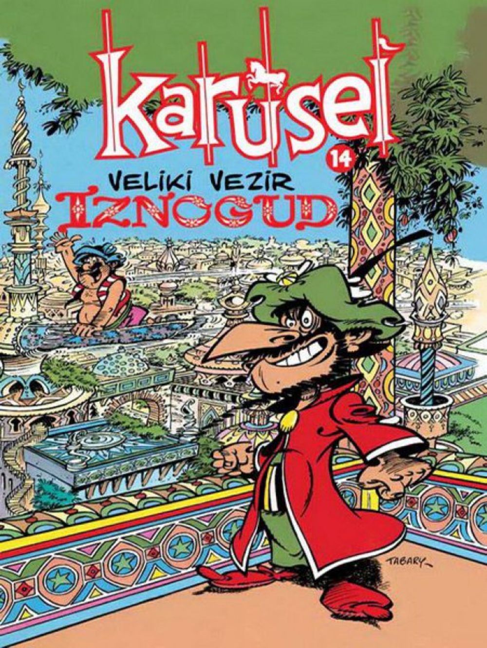 Iznogud, Veliki vezir