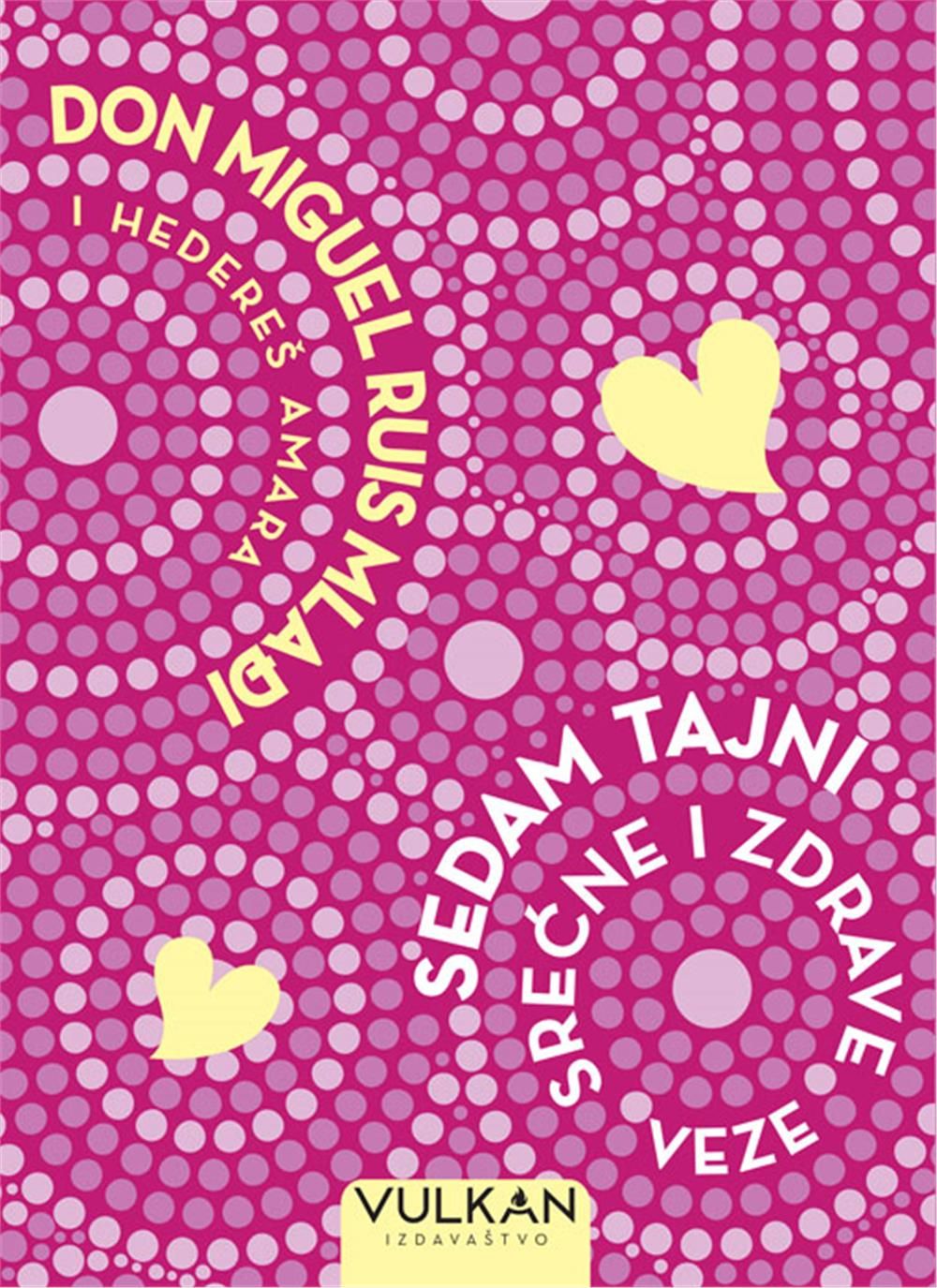 Sedam tajni srećne i zdrave veze