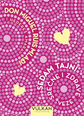 Sedam tajni srećne i zdrave veze