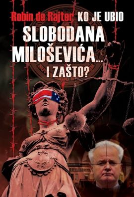 Ko je ubio Slobodana Miloševića i zašto?