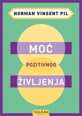 Moć pozitivnog življenja