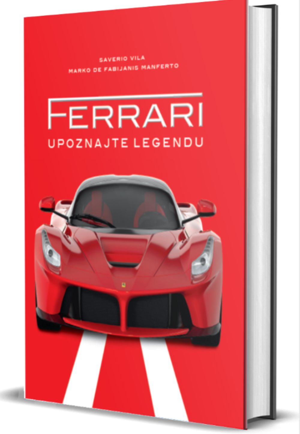 Ferrari : upoznajte legendu