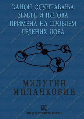 Kanon osunčavanja Zemlje i njegova primena na problem ledenih doba