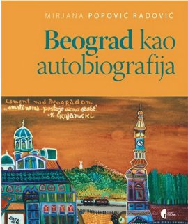 Beograd kao autobiografija