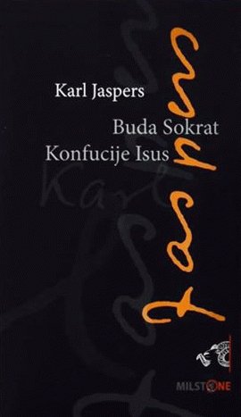 Buda, Sokrat, Konfucije, Isus