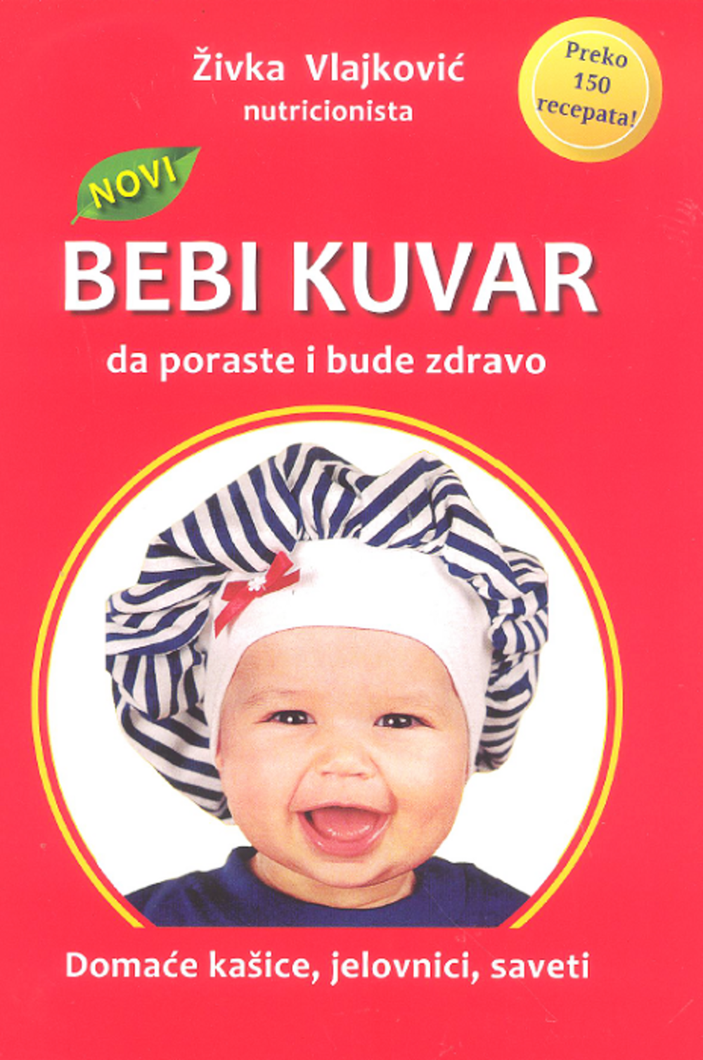 Novi bebi kuvar: da poraste i bude zdravo