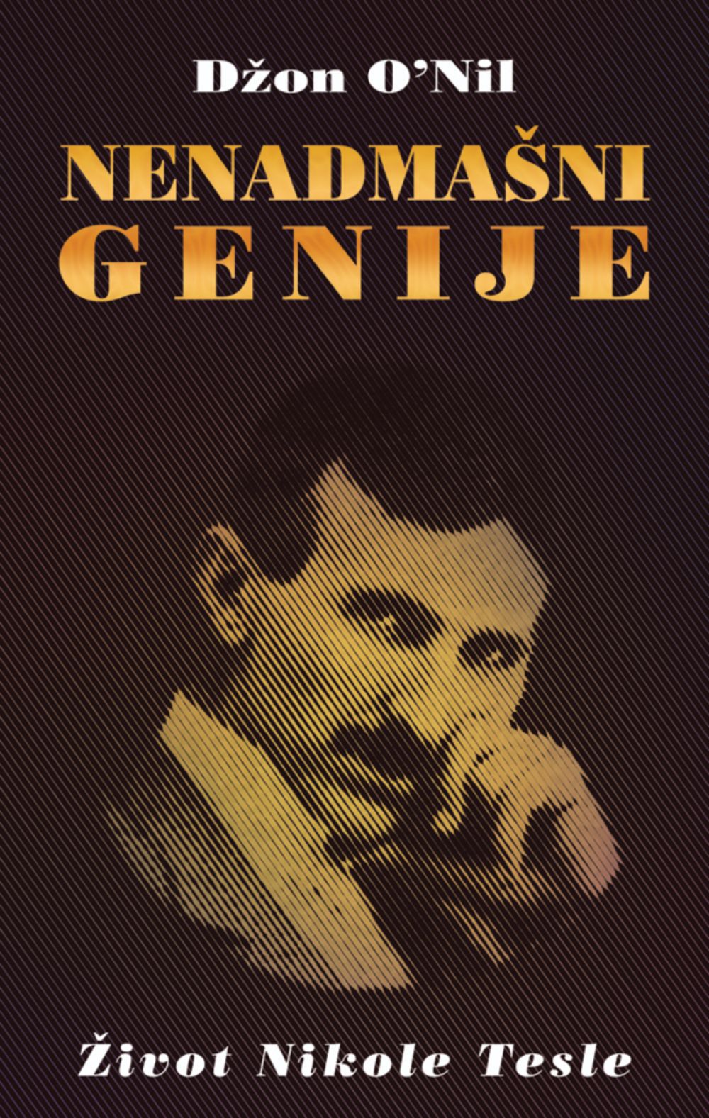 Nenadmašni genije : život Nikole Tesle