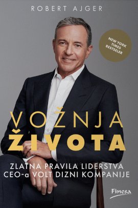 Vožnja života zlatna pravila liderstva CEO-a Volt Dizni kompanije