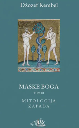Maske Boga III - Mitologija Zapada