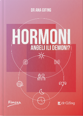 Hormoni – Anđeli ili Demoni?