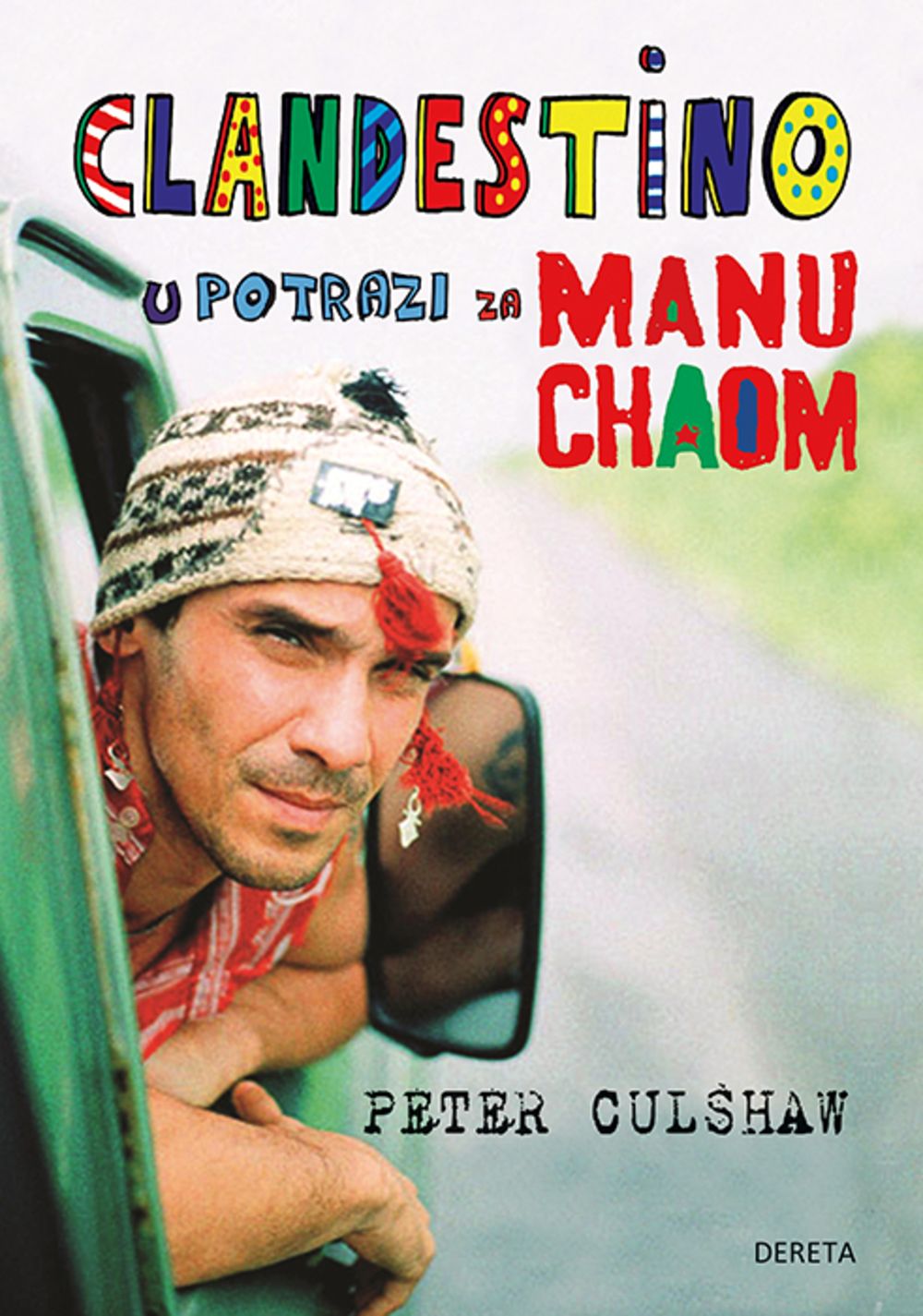 Clandestino:  u potrazi za Manu Chaom