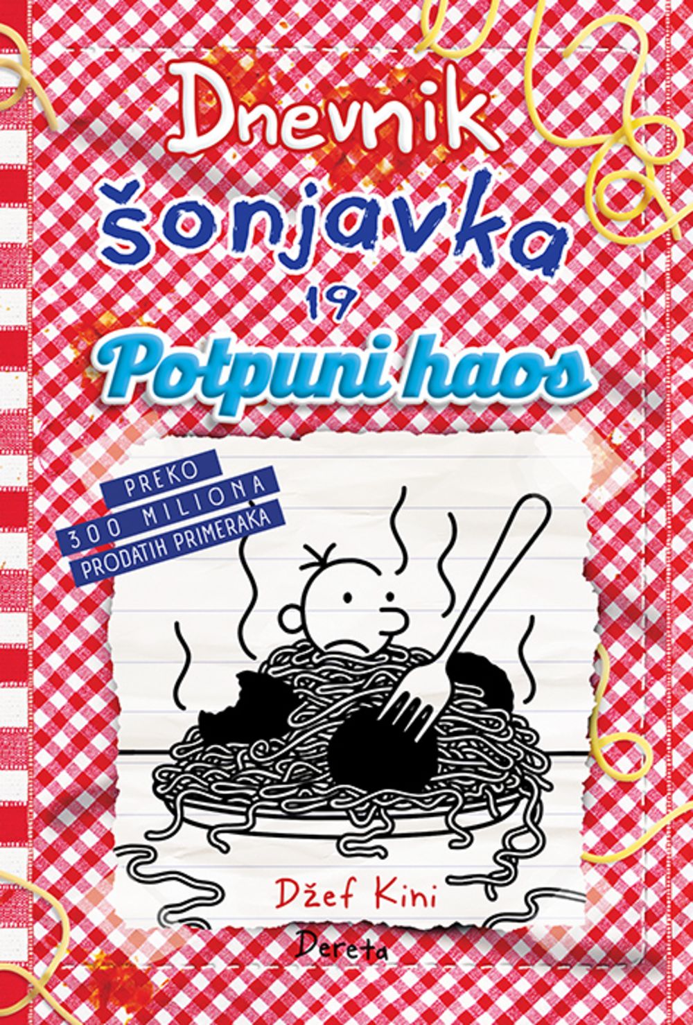 Dnevnik šonjavka 19: Potpuni haos