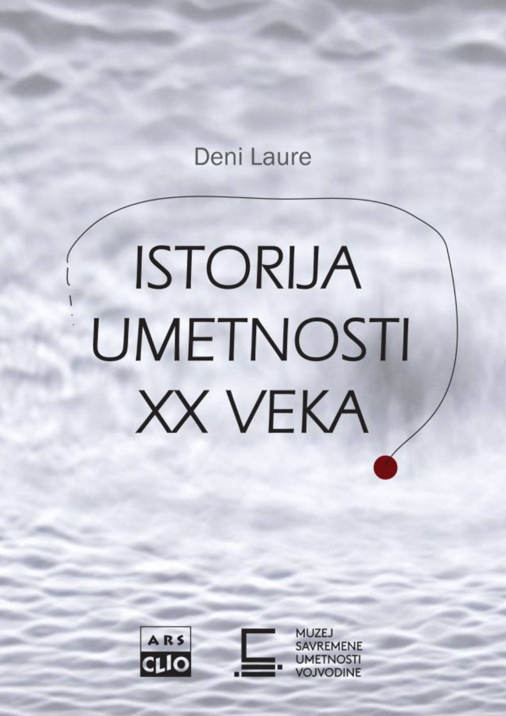 Istorija umetnosti XX veka : ključ za razumevanje