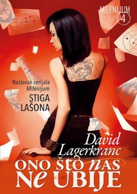 Ono što nas ne ubije (MILENIJUM 4 )