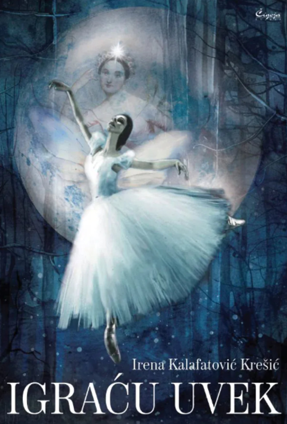 Igraću uvek : psihologija umetnosti romantičarskog baleta