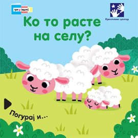 Ko to raste na selu?