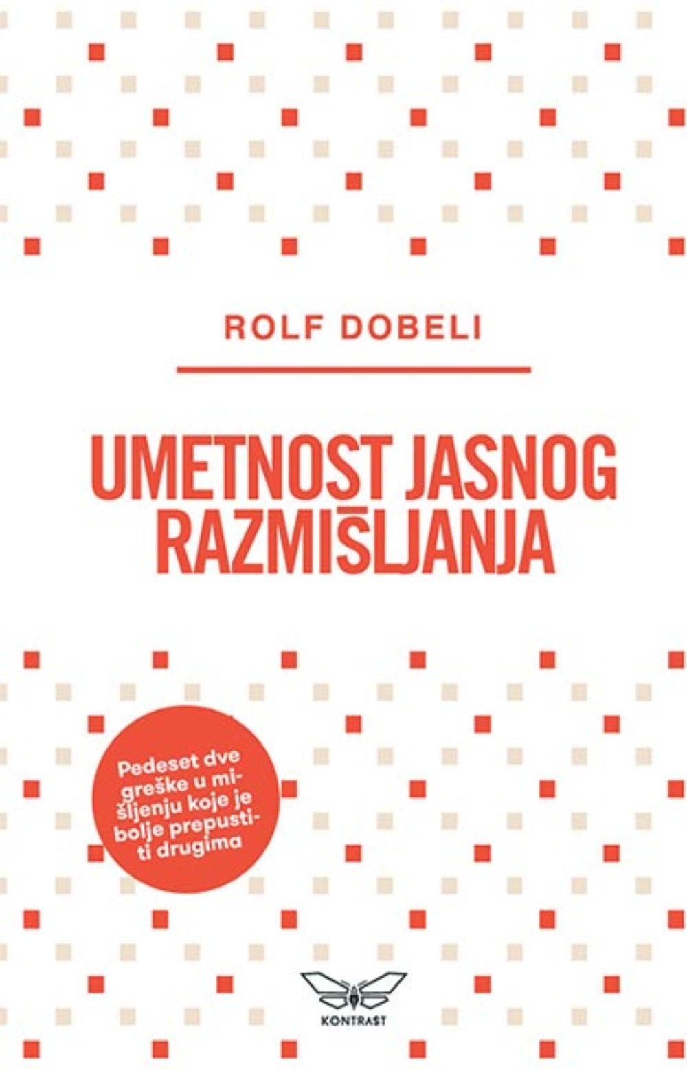 Umetnost jasnog razmišljanja 