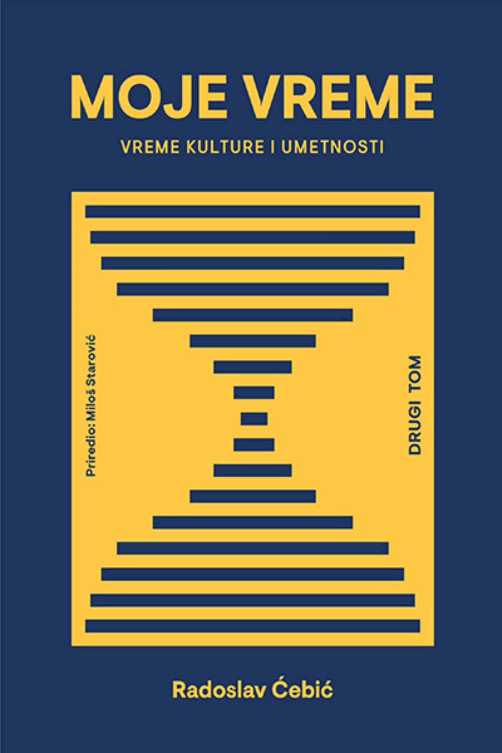 Moje vreme: Vreme umetnosti i društva tom 2