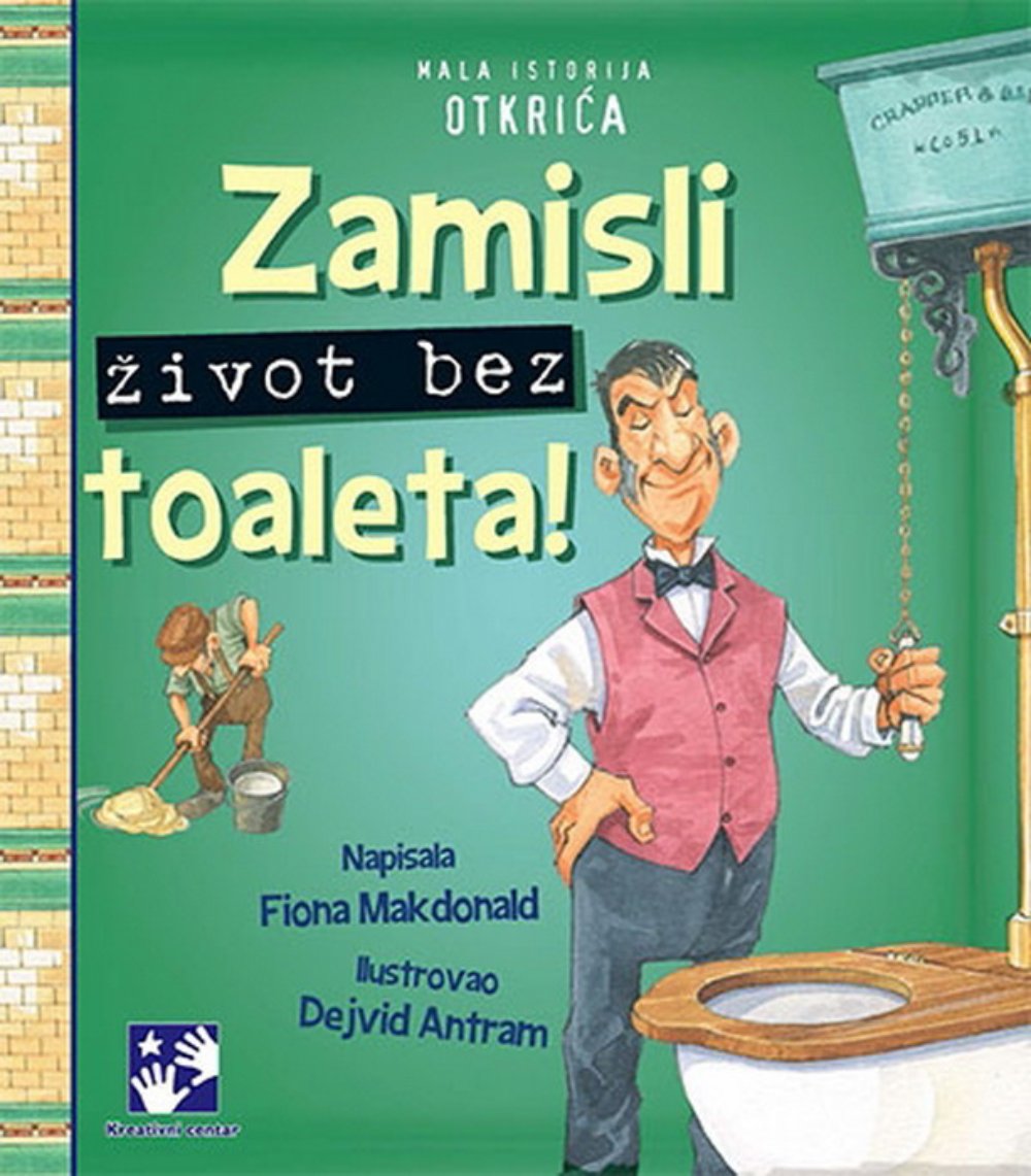 Zamisli život bez toaleta!