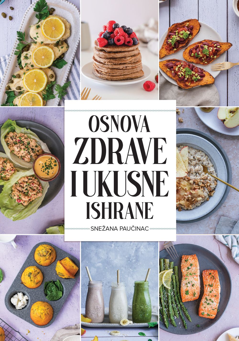 Osnova zdrave i ukusne ishrane