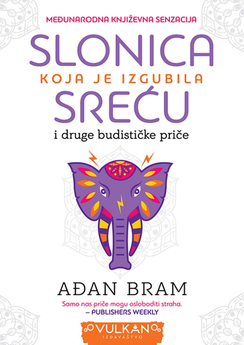 Slonica koja je izgubila sreću 