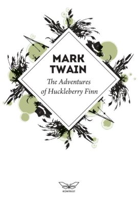 The Adventures of Huckleberry Finn