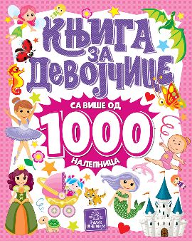 Knjiga za devojčice - sa više od 1000 nalepnica