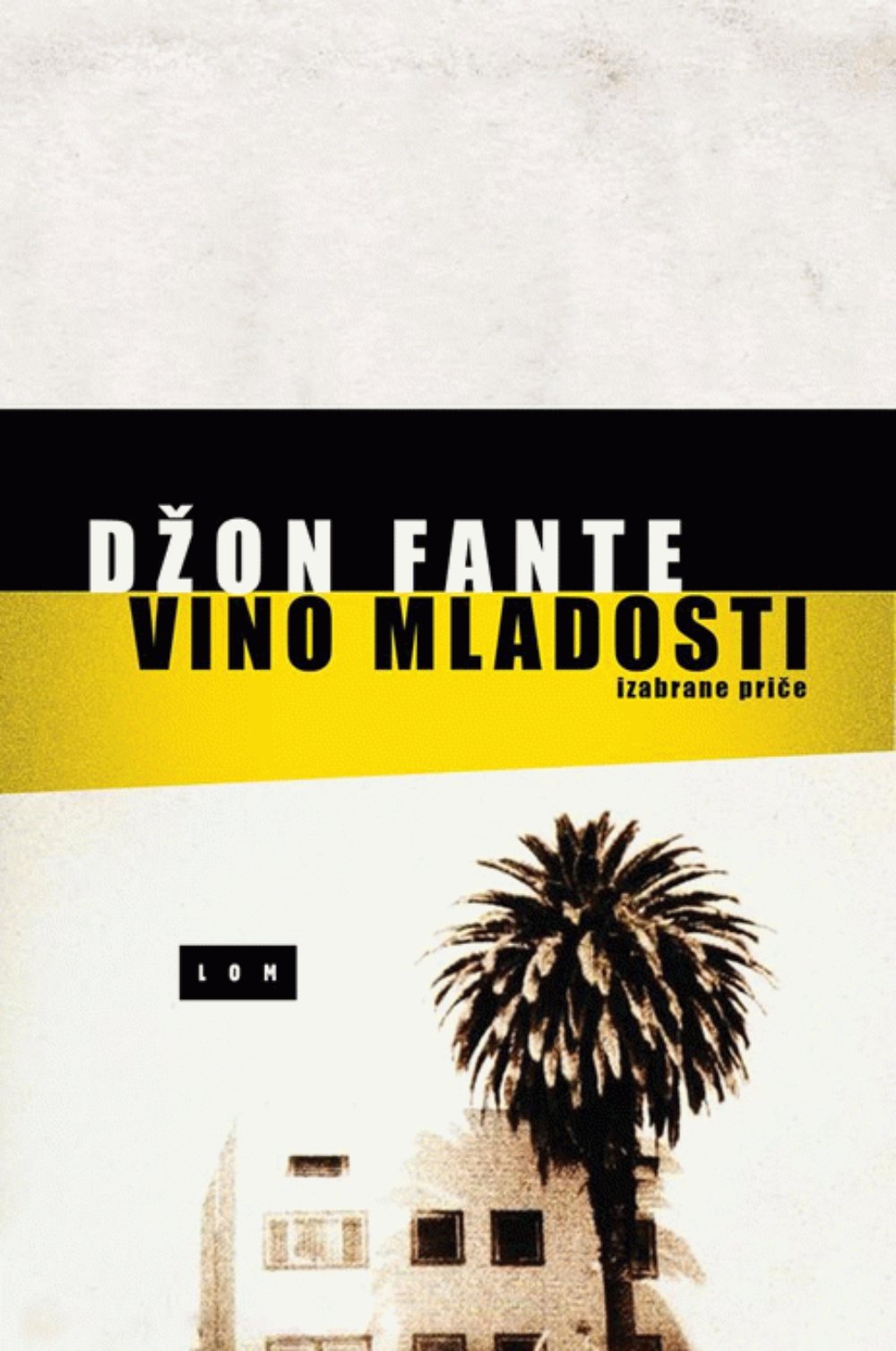 Vino mladosti -izabrane priče