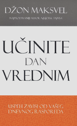 Učinite dan vrednim