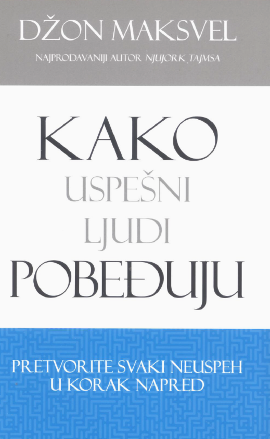 Kako uspešni ljudi pobeđuju