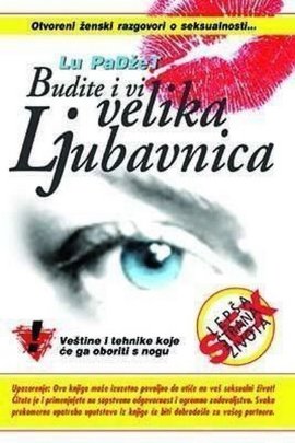 Budite i vi velika ljubavnica