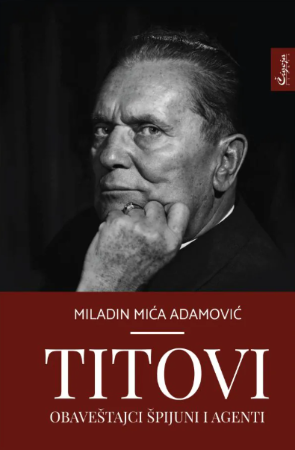 Titovi obaveštajci špijuni i agenti: dokumentarne priče