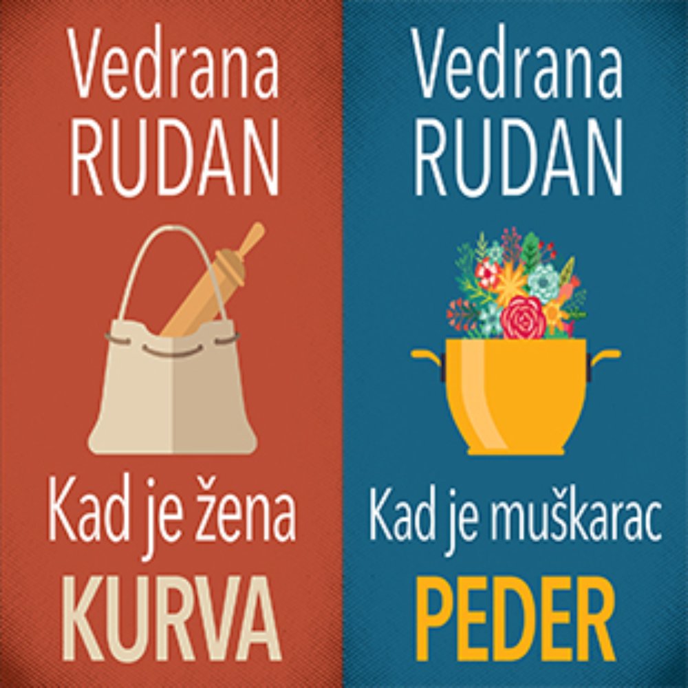Kad je žena kurva – Kad je muškarac peder