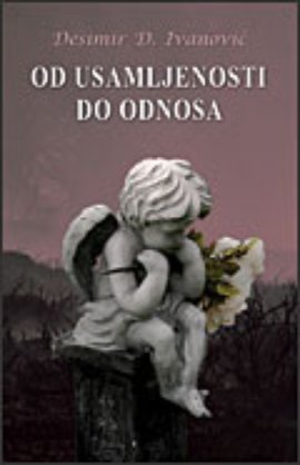 Od usamljenosti do odnosa