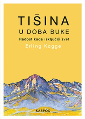 TIŠINA U DOBA BUKE