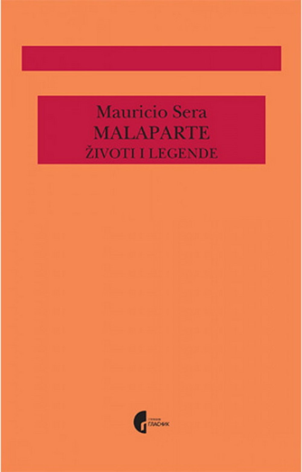 Malaparte : životi i legende