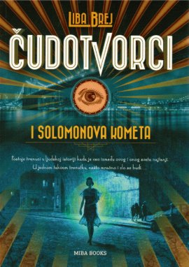 Čudotvorci i Solomonova kometa
