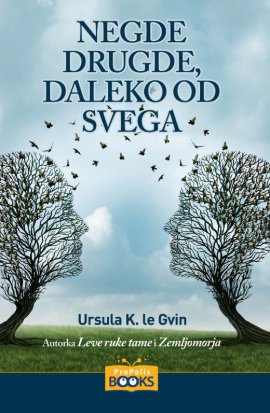 Negde drugde, daleko od svega