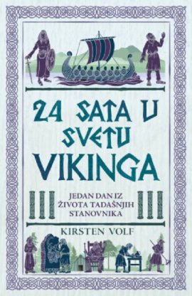 24 sata u svetu vikinga
