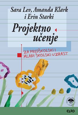 Projektno učenje : za predškolski i mlađi školski uzrast