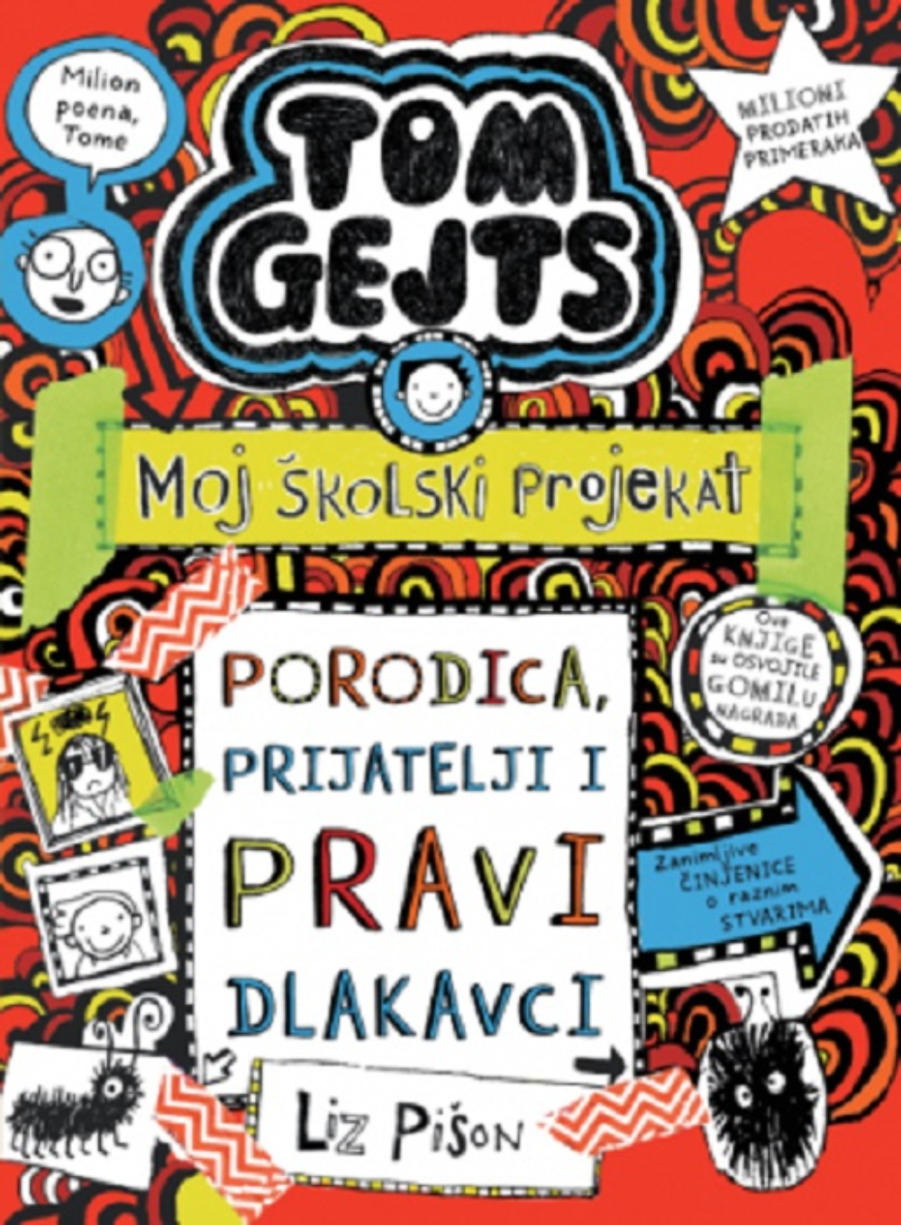 Tom Gejts – Moj školski projekat: Porodica, prijatelji i pravi dlakavci