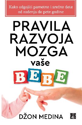 Pravila razvoja mozga vaše bebe