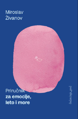 Priručnik za emocije, leto i more 