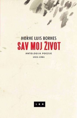 Sav moj život: antologija poezije