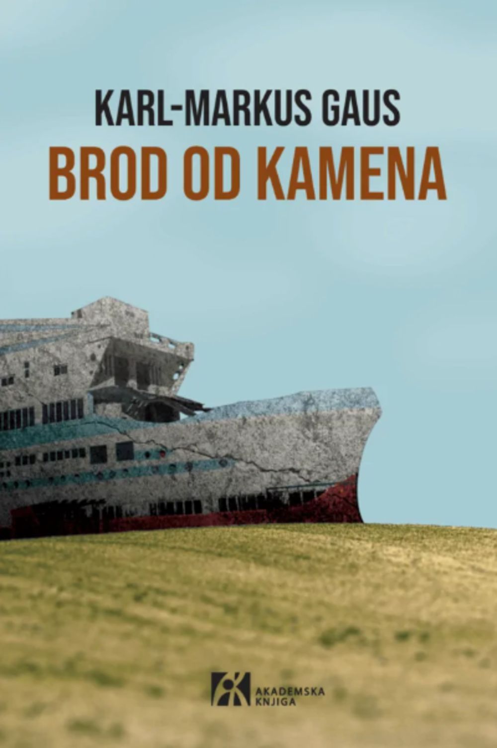 BROD OD KAMENA. Mesta i snovi