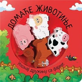 Domaće životinje : upoznaj družinu sa farme