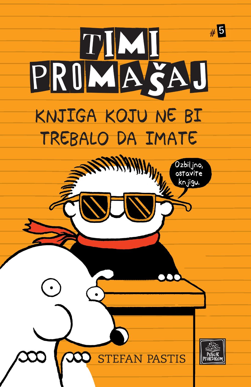 Timi Promašaj - Knjiga koju ne bi trebalo da imate