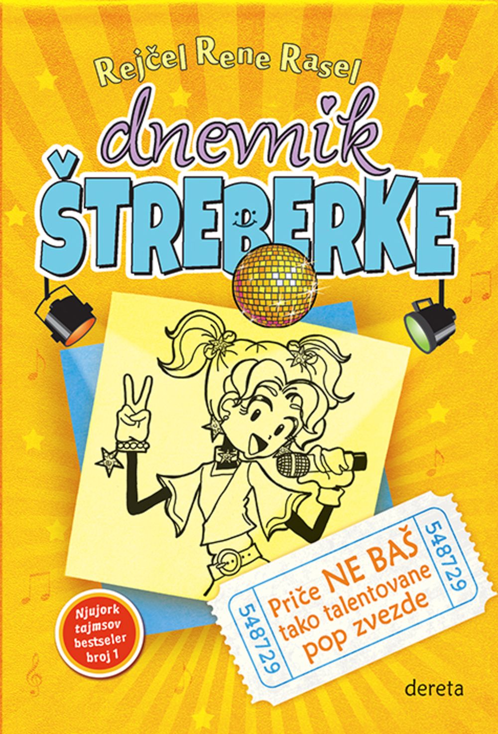 Dnevnik štreberke 3 ‒ Priče ne baš tako talentovane pop zvezde 