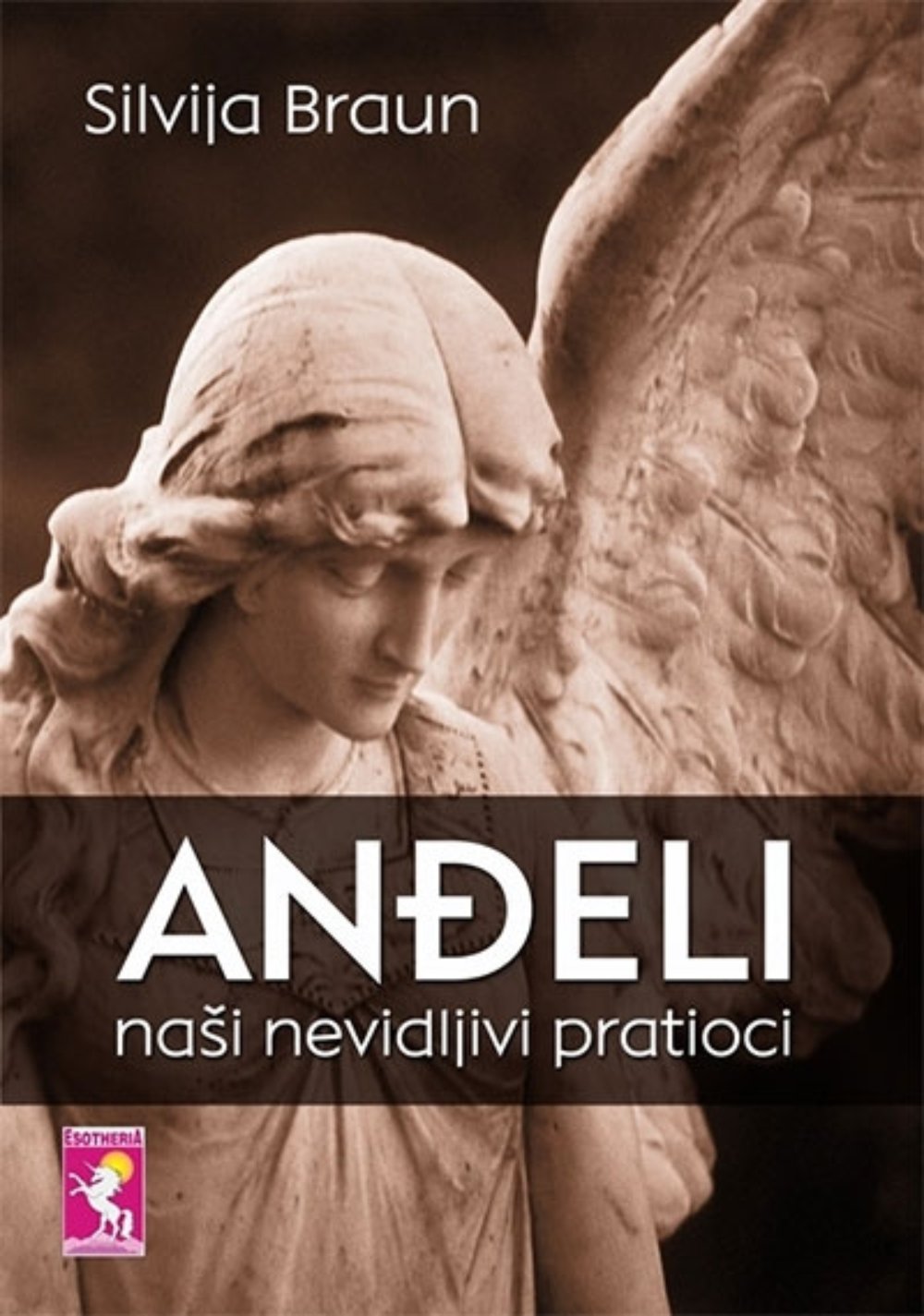 Anđeli: naši nevidljivi pratioci