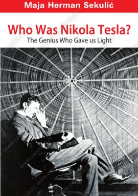 Who Was Nikola Tesla? The Genius Who Gave us Light